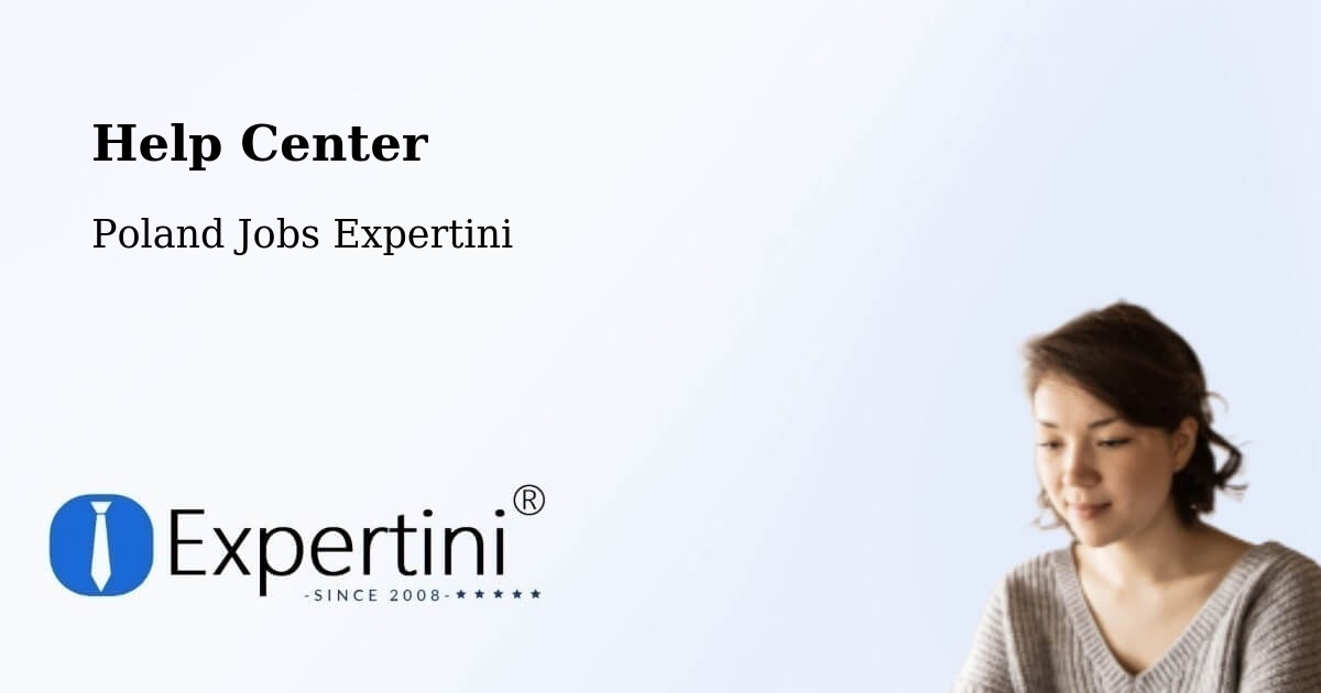 Help Center – Jabłonna - Poland Jobs Expertini